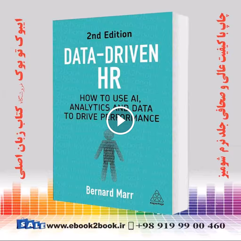 Data-Driven HR: How to Use AI, Analytics and Data to Drive Performance 2nd Edition