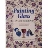 كتاب Painting Glass اثر Moira Neal انتشارات New Holland