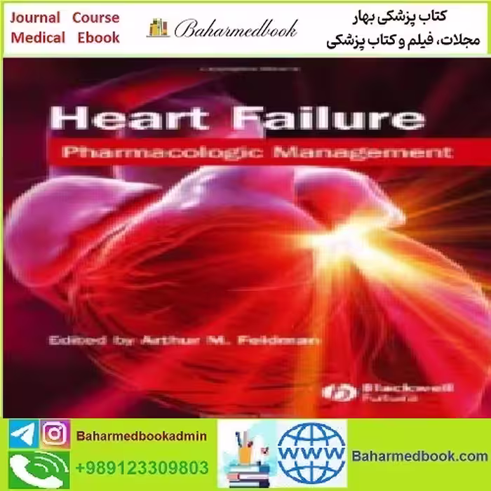 Heart Failure Pharmacologic Management TRUE PDF price 1€ - کتاب پزشکی بهار