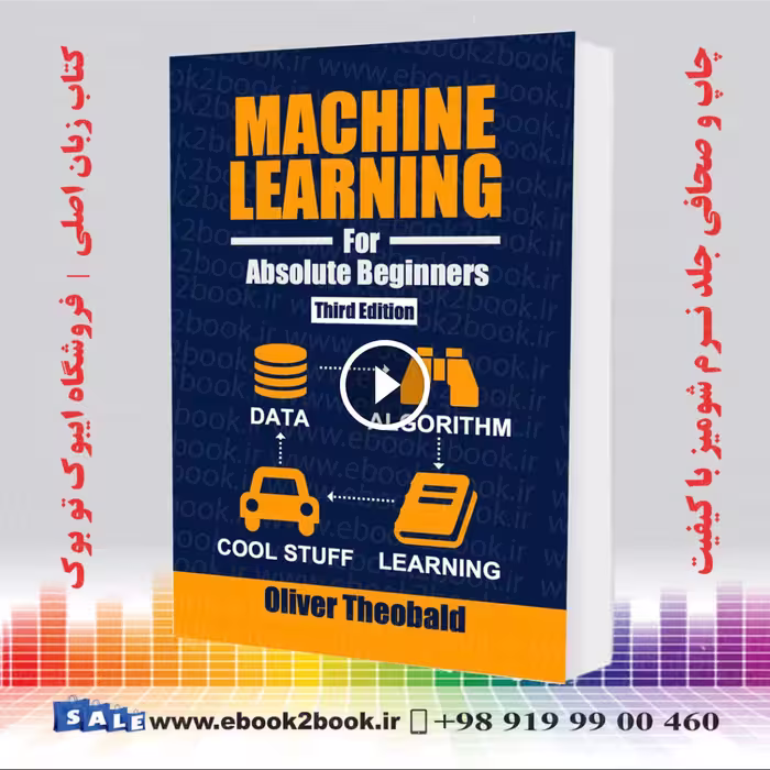 Machine Learning for Absolute Beginners 3rd Edition