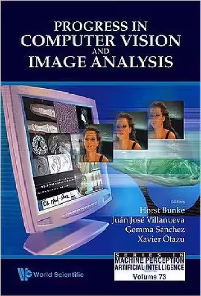 خرید و دانلود نسخه کامل کتاب Progress In Computer Vision And Image Analysis (Series in Machine Perception &amp; Artifical Intelligence) (Series in Machine Perception and Artificial Intelligence)