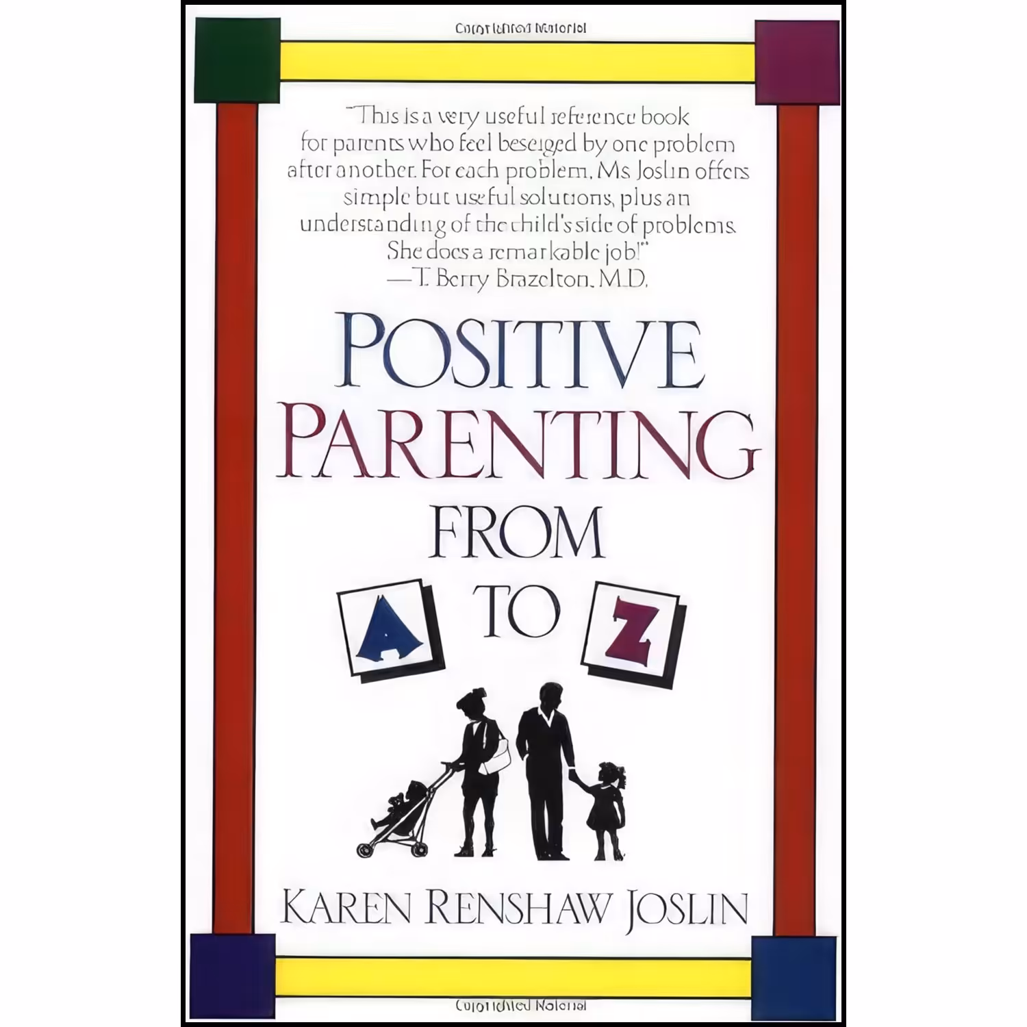 کتاب زبان اصلی Positive Parenting from A to Z اثر Karen Renshaw Joslin