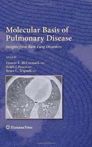 [PDF] دانلود کتاب Molecular Basis Of Pulmonary Disease - Insights From Rare Lung Disorders, 2010