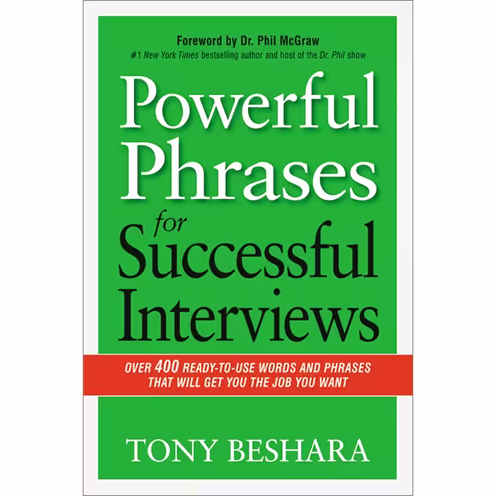 کتاب Powerful Phrases for Successful Interviews اثر Tony Beshara انتشارات AMACOM