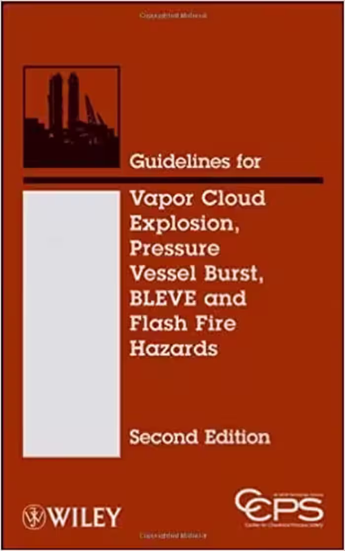 󾕇 دانلود کتاب Guidelines For Vapor Cloud Explosion, Pressure Vessel Burst, Bleve, And Flash Fire Hazards, 2010 - دانلود کتاب های دانشگاهی