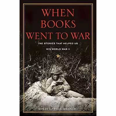 کتاب When Books Went to War اثر Molly Guptill Manning انتشارات Houghton Mifflin Harcourt