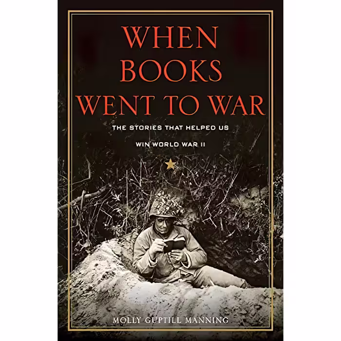 کتاب When Books Went to War اثر Molly Guptill Manning انتشارات Houghton Mifflin Harcourt