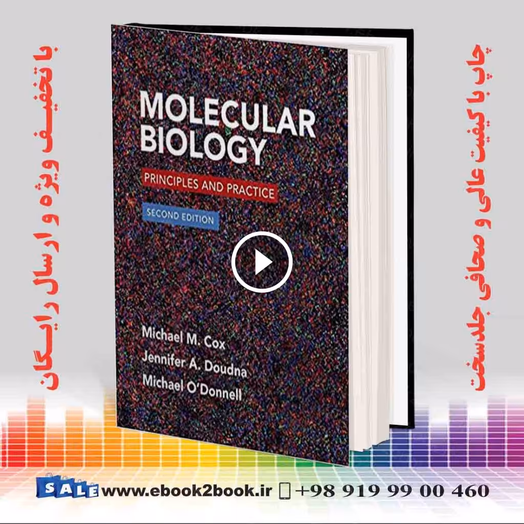 Molecular Biology: Principles and Practice Second Edition