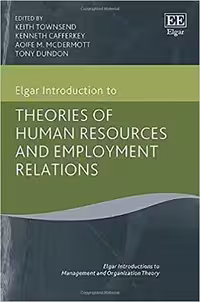 خرید و دانلود نسخه کامل کتاب Elgar Introduction to Theories of Human Resources and Employment Relations [2019] - PDF