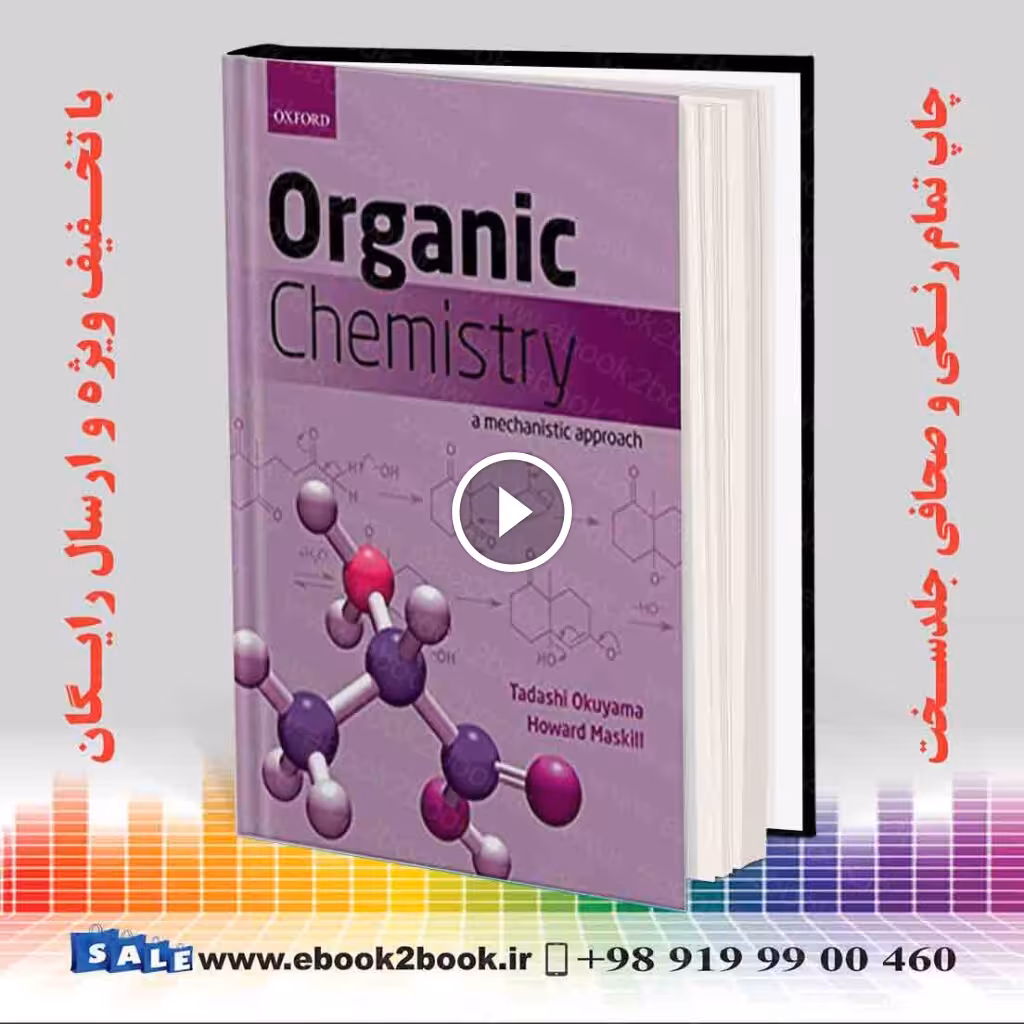 Organic Chemistry: A Mechanistic Approach