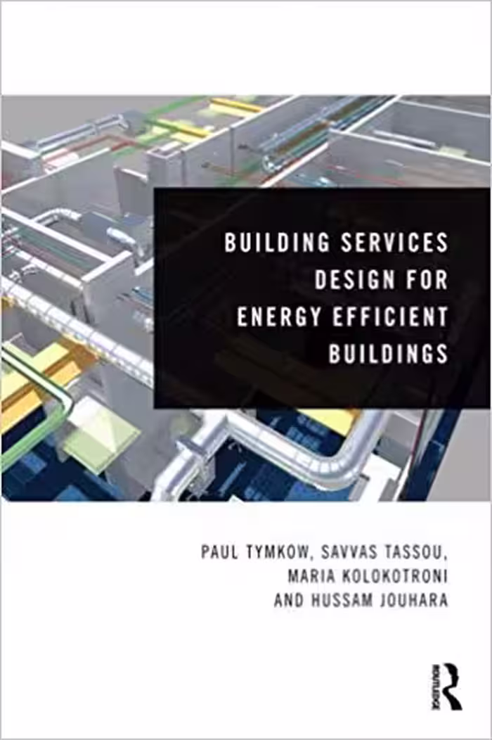 خرید و دانلود نسخه کامل کتاب Building Services Design for Energy Efficient Buildings