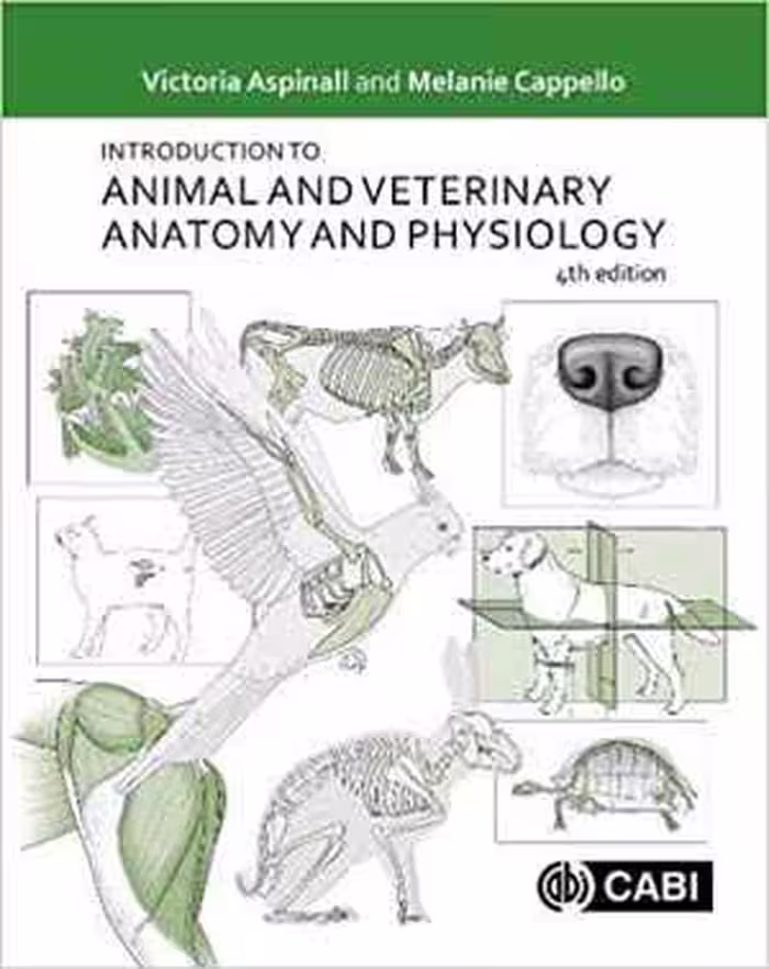 [PDF] دانلود کتاب Introduction To Animal And Veterinary Anatomy And Physiology, 4th ed, 2020