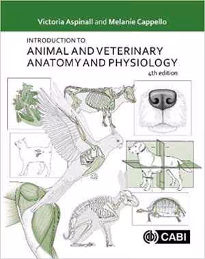 [PDF] دانلود کتاب Introduction To Animal And Veterinary Anatomy And Physiology, 4th ed, 2020