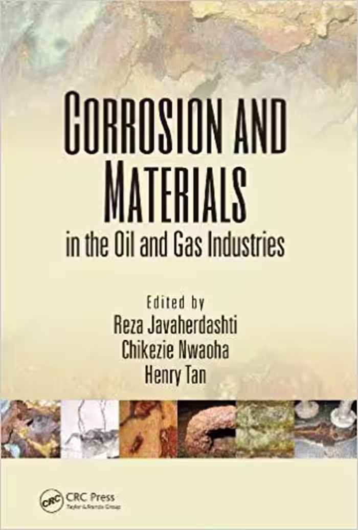 خرید و دانلود نسخه کامل کتاب Corrosion and Materials in the Oil and Gas Industries