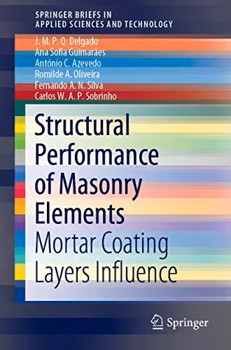󾕇 دانلود کتاب Structural Performance Of Masonry Elements - Mortar Coating Layers Influence, 2019 - دانلود کتاب های دانشگاهی