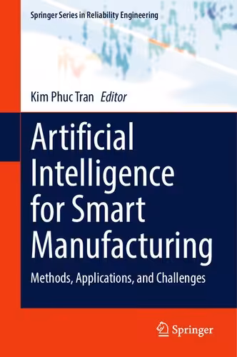 خرید و دانلود نسخه کامل کتاب Artificial Intelligence for Smart Manufacturing: Methods, Applications, and Challenges