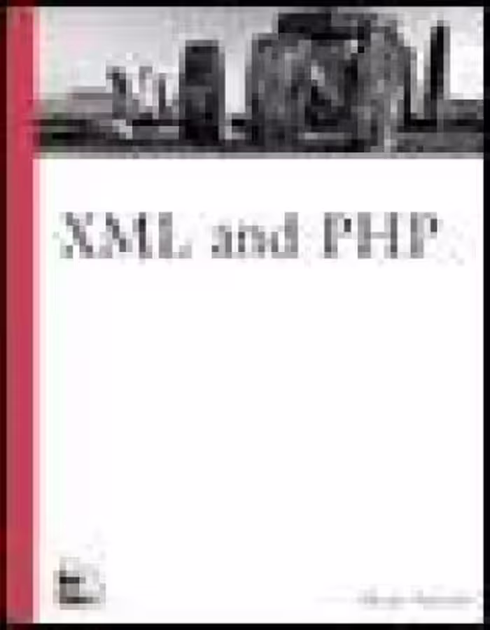 خرید و دانلود نسخه کامل کتاب XML and PHP