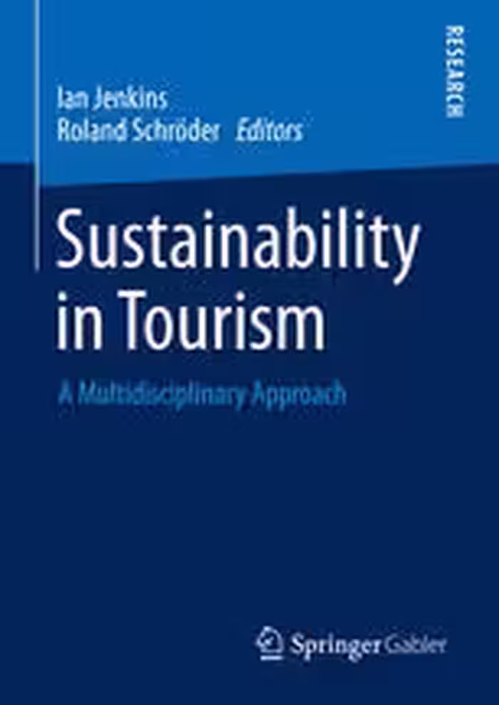 خرید و دانلود نسخه کامل کتاب Sustainability in Tourism: A Multidisciplinary Approach - PDF