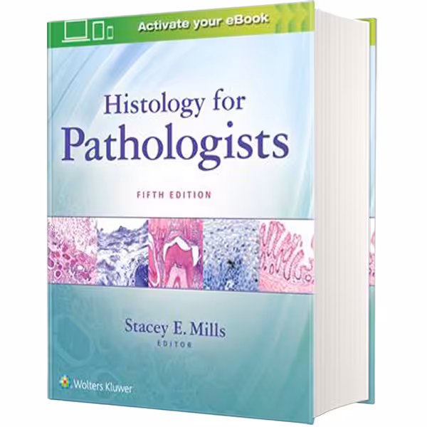 کتاب Histology for Pathologists اثر Mills انتشارات لیپین کات