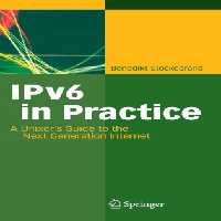 خرید و دانلود نسخه کامل کتاب IPv6 in Practice A Unixers Guide to the Next Generation Internet Nov