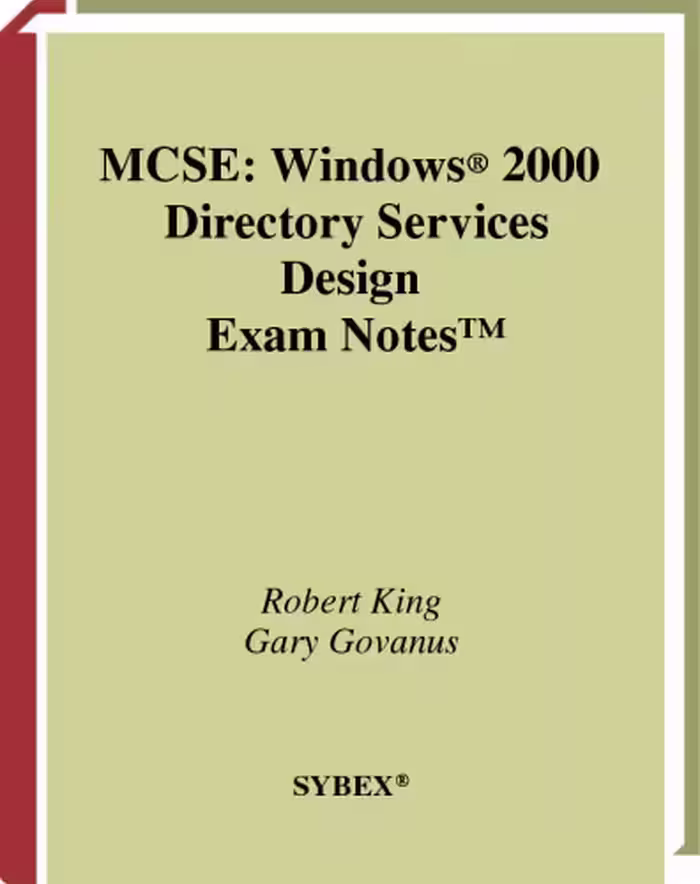 خرید و دانلود نسخه کامل کتاب MCSE Windows 2000 Directory Services Design Exam Notes Exam 70-219