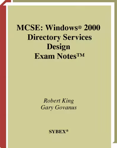 خرید و دانلود نسخه کامل کتاب MCSE Windows 2000 Directory Services Design Exam Notes Exam 70-219