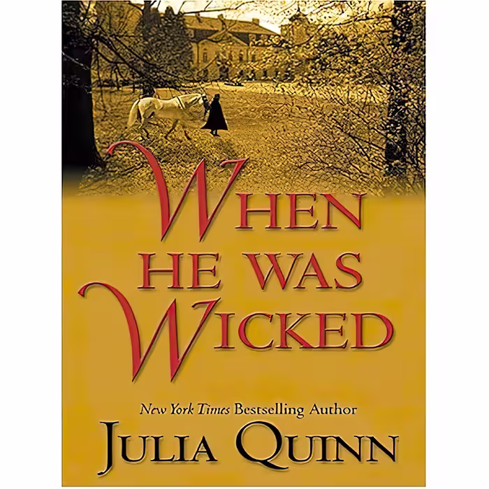 کتاب When He Was Wicked اثر Julia Quinn انتشارات Thorndike Press