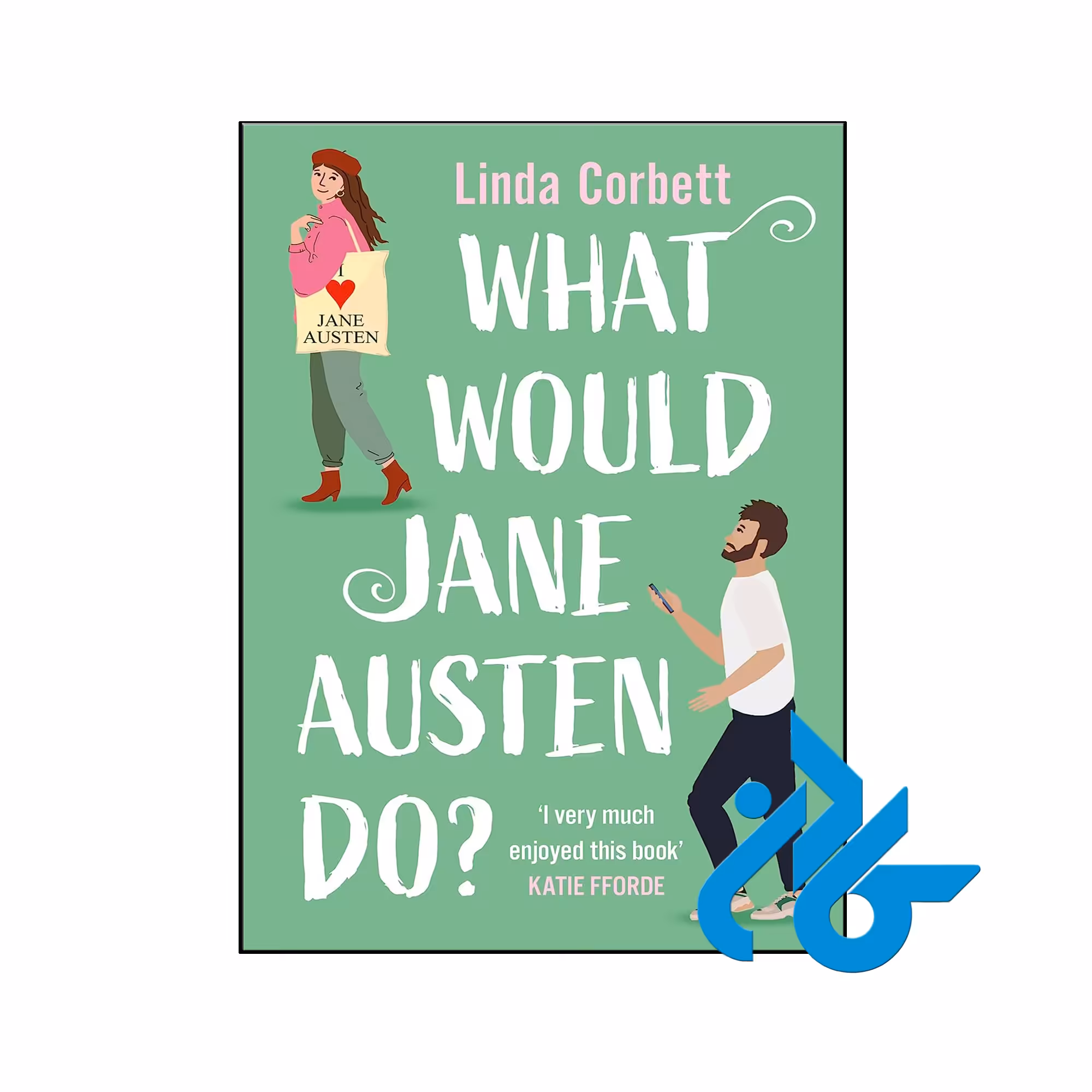 خرید و قیمت کتاب What Would Jane Austen Do از فروشگاه کادن