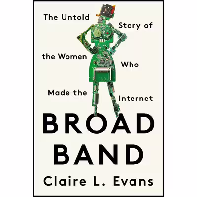 کتاب Broad Band اثر Claire L. Evans انتشارات Turtleback