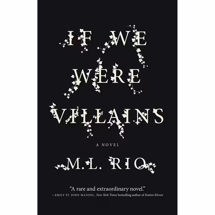 کتاب If We Were Villains اثر M. L. Rio انتشارات تازه ها