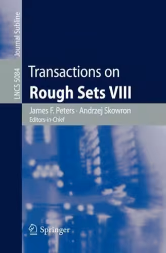 خرید و دانلود نسخه کامل کتاب Transactions on Rough Sets VIII