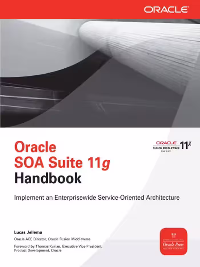 خرید و دانلود نسخه کامل کتاب Oracle SOA Suite 11g Handbook (Osborne ORACLE Press Series)