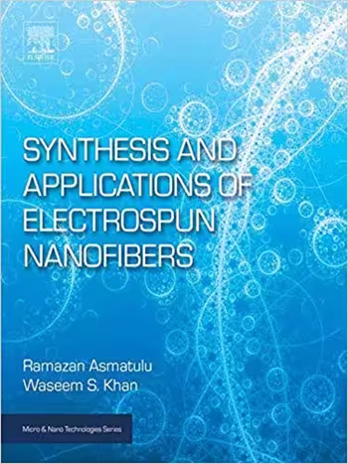 󾕇 دانلود کتاب Synthesis And Applications Of Electrospun Nanofibers, 2019 - دانلود کتاب های دانشگاهی