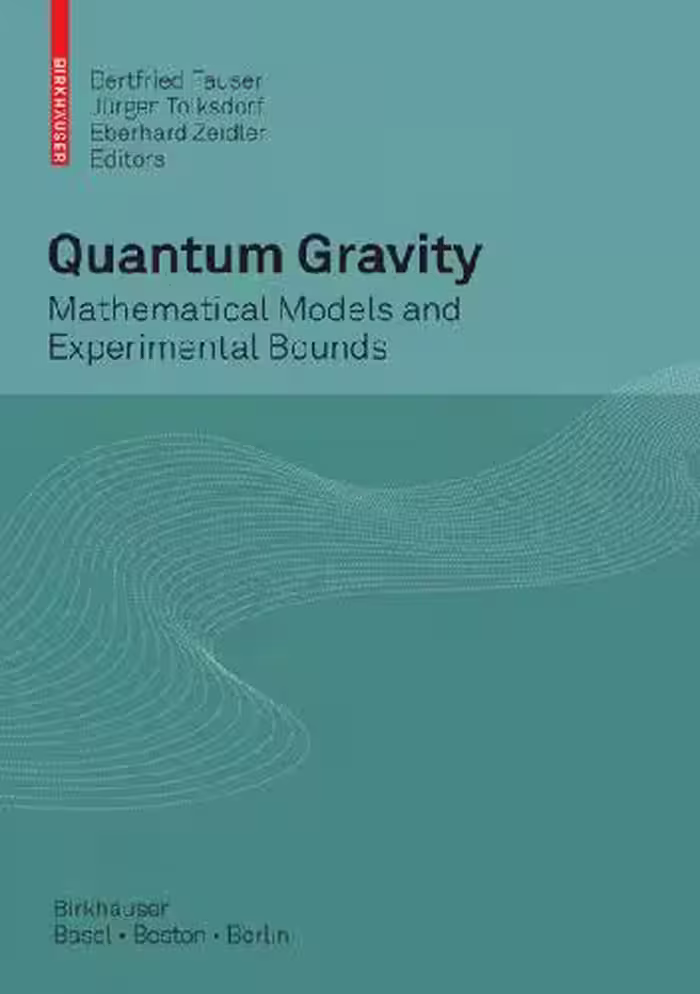 خرید و دانلود نسخه کامل کتاب Quantum gravity. Mathematical models and experimental bounds