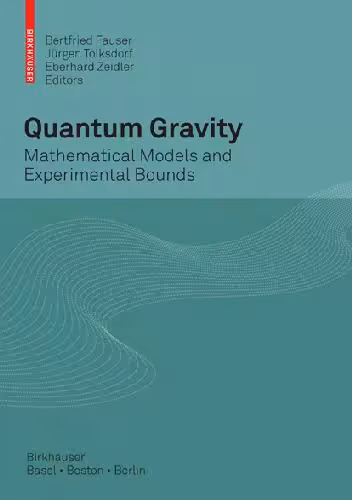خرید و دانلود نسخه کامل کتاب Quantum gravity. Mathematical models and experimental bounds