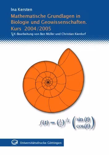 خرید و دانلود نسخه کامل کتاب Mathematische Grundlagen in Biologie und Geowissenschaften. Kurs 2004 2005. TEX