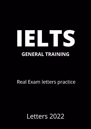 خرید و دانلود نسخه کامل کتاب IELTS General Training Letters 2022 (Recent Exam Topics): 9 bands Samples -   PDF
