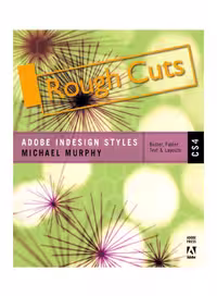 خرید و دانلود نسخه کامل کتاب Adobe InDesign CS4 Styles: How to Create Better, Faster Text and Layouts (Rough Cuts Edition)