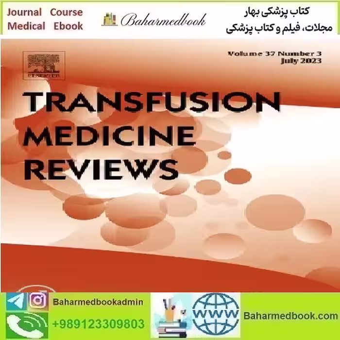 Transfusion Medicine Reviews Volume 38 Issue 1 2024