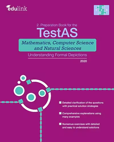 خرید و دانلود نسخه کامل کتاب 2. Preparation Book for the TestAS Mathematics, Computer Science and Natural Sciences Understanding Formal Depictions -   pdf