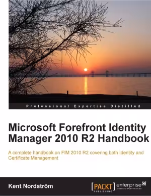 خرید و دانلود نسخه کامل کتاب Microsoft Forefront Identity Manager 2010 R2 Handbook