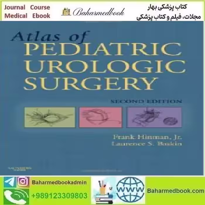 Hinman's Atlas Of Pediatric Urologic Surgery 2008