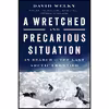 کتاب A Wretched and Precarious Situation اثر David Welky انتشارات W. W. Norton and Company