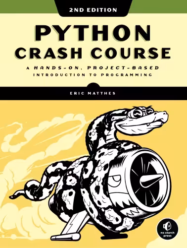 خرید و دانلود نسخه کامل کتاب Python Crash Course: A Hands-On, Project-Based Introduction to Programming
