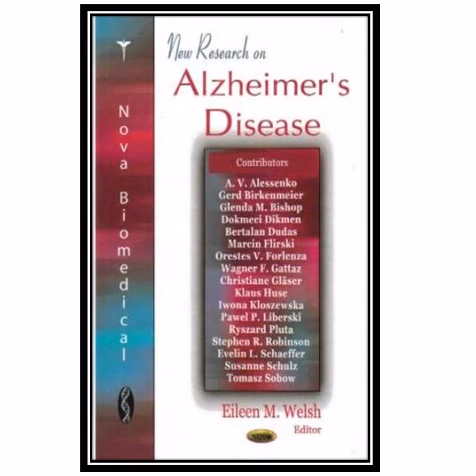 کتاب New Research on Alzheimer's Disease اثر Eileen M. Welsh انتشارات طلایی پویندگان دانشگاه 