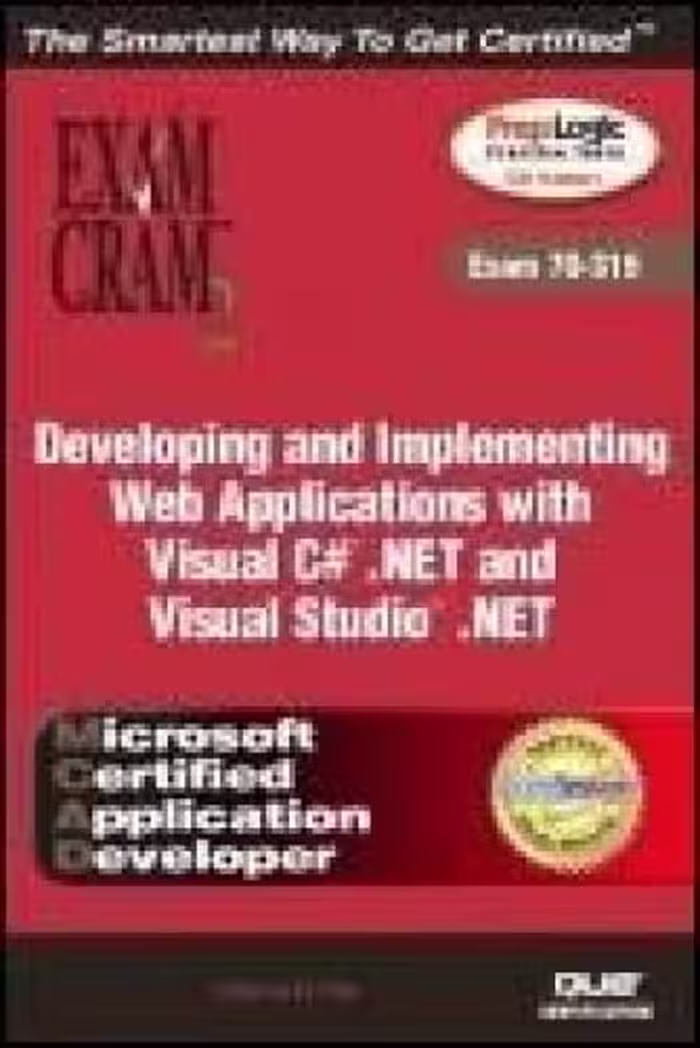خرید و دانلود نسخه کامل کتاب MCAD Developing and Implementing Web Applications with Visual C#.NET and Visual Studio.NET (Exam 70-315) (Exam Cram 2)