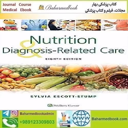 Nutrition and Diagnosis Related Care 2016 TRUE PDF price 1€ - کتاب پزشکی بهار