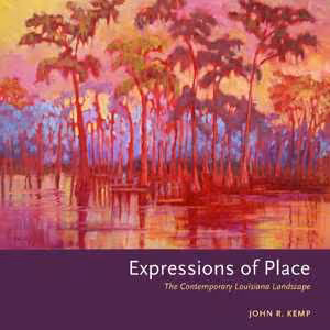 [PDF] دانلود کتاب Expressions Of Place - The Contemporary Louisiana Landscape, 2016