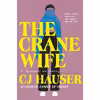 کتاب The Crane Wife اثر CJ Hauser انتشارات Doubleday