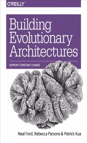 خرید و دانلود نسخه کامل کتاب Building Evolutionary Architectures: Support Constant Change